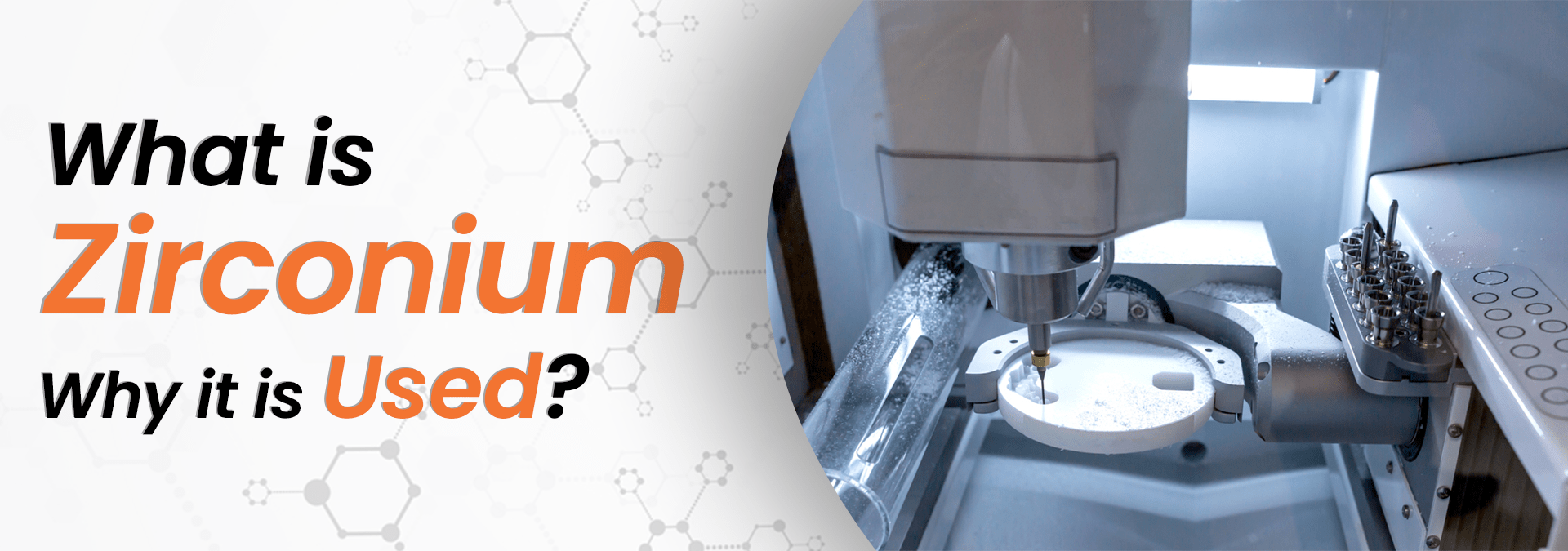 WHAT IS ZIRCONIUM AND WHY IS IT USED? dentaldirektindia